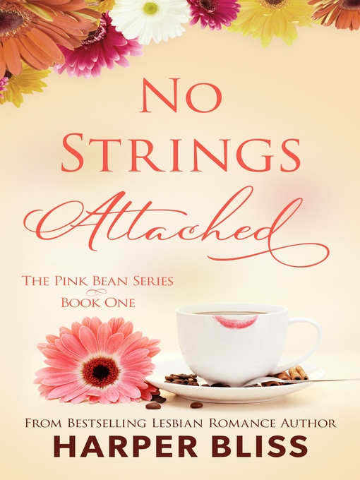 Title details for No Strings Attached by Harper Bliss - Available